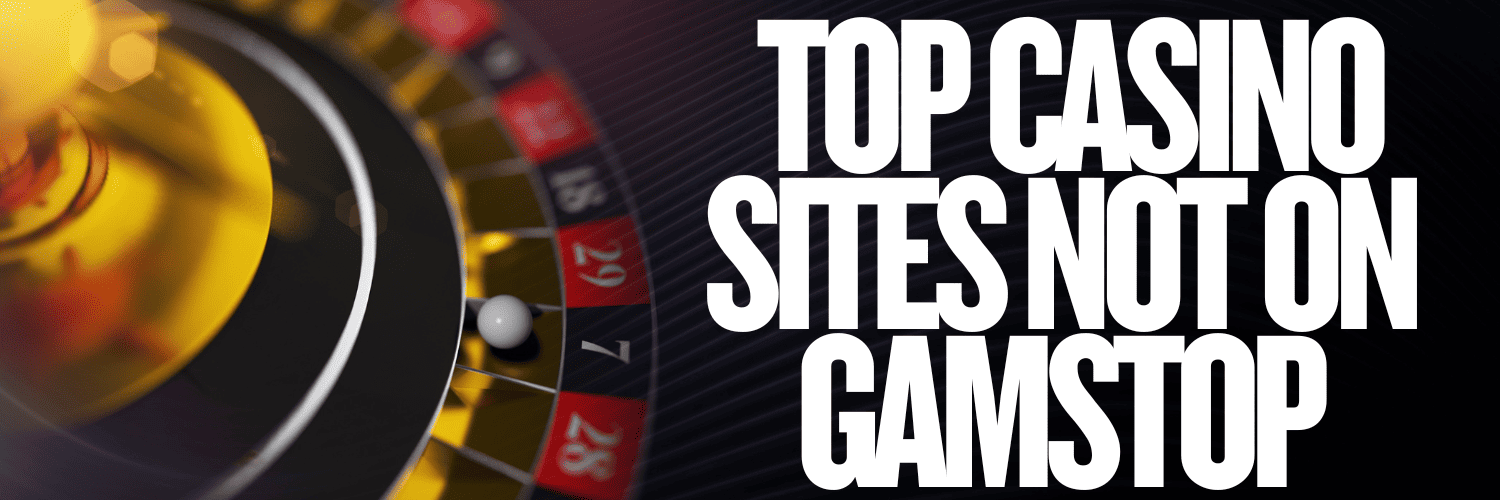 Discover Casino Sites Not on Gamstop -1804865404