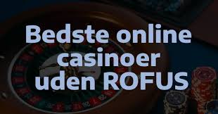 Online Casino Uden Rufus Licens Din Guide til Spil og Udbetalinger