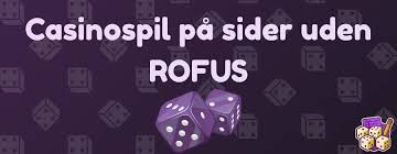 Online Casino Uden Rufus Licens Din Guide til Spil og Udbetalinger