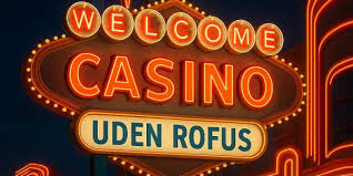 Danske Online Casino Uden Rofus Din Guide til Spil uden Begrænsninger