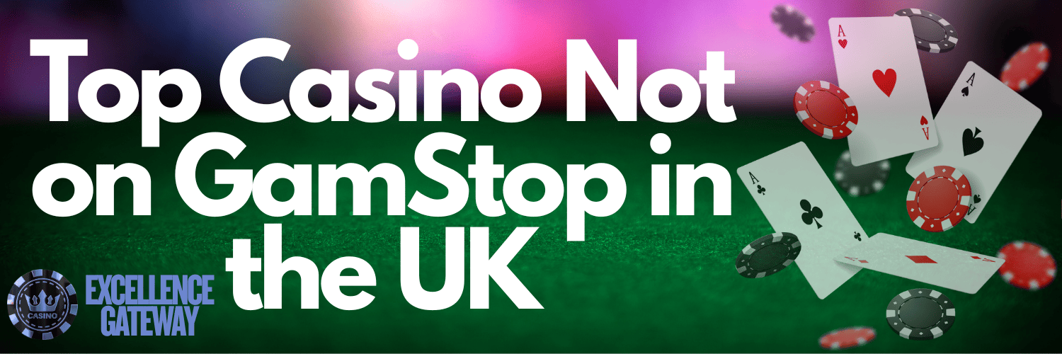Exploring Casinos That Don't Use GamStop Your Guide to Unlimited Fun