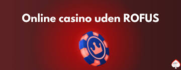 Spil På Casino Uden Rufus - Ingen Indbetaling Nødvendig Spil På Casino Uden Rufus - Ingen Indbetaling Nødvendig